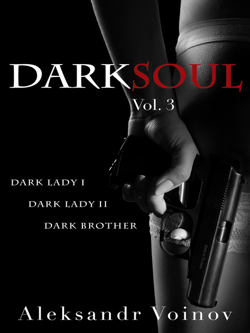 Title details for Dark Soul, Vol. 3 by Aleksandr Voinov - Available
